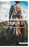Marie-Bernadette Dupuy - Le moulin du loup Tome 3 : Les tristes noces.