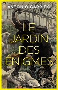 Antonio Garrido - Le Jardin des énigmes.