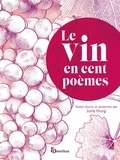 Julia Hung - Le Vin en cent poèmes.