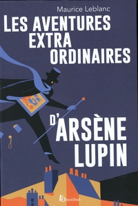 Maurice Leblanc - Les aventures extraordinaires d'Arsène Lupin Intégrale : Coffret en 3 volumes : Tome 1 à 3.