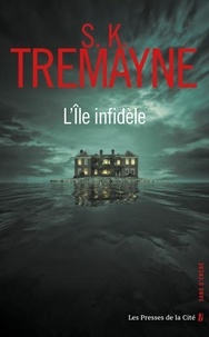 S-K Tremayne - L'île infidèle.