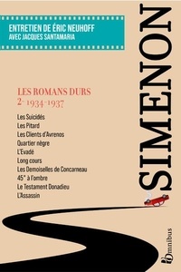 Georges Simenon - Les romans durs - Volume 2, 1934-1937.