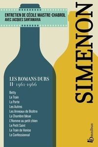Georges Simenon - Les romans durs - Volume 11, 1961-1966.
