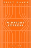 Billy Hayes - Midnight Express.