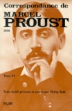 Marcel Proust - Correspondance. Tome 6, 1906.