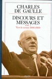Charles de Gaulle - Discours et messages Tome 5 : Vers le terme (1966-1969).