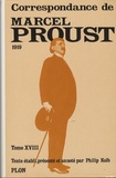 Marcel Proust - Correspondance - Tome 18, 1919.
