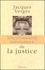 Jacques Vergès - Dictionnaire Amoureux De La Justice.