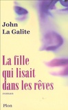 John La Galite - La fille qui lisait dans les rêves.