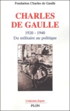  Fondation Charles de Gaulle - Charles de Gaulle - Du militaire au politique 1920-1940.
