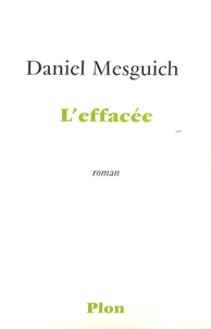 Daniel Mesguich - L'effacée.