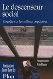 Philippe Guibert et Alain Mergier - Le descenseur social - Enquête sur les milieux populaires.
