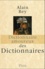 Alain Rey - Dictionnaire amoureux des dictionnaires.