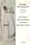 Pierre Ryckmans - Les propos sur la peinture du moine Citrouille-Amère.