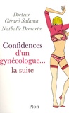 Gérard Salama et Nathalie Demarta - Confidences d'un gynécologue... - La suite.