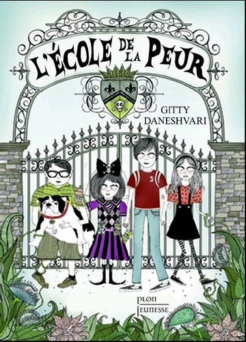 L'école de la peur / Gitty Daneshvari - Le blog de Uncoindeblog