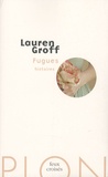 Lauren Groff - Fugues - Histoires.