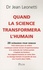 Jean Leonetti - Quand la science transformera l'humain.