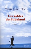 Yann Queffélec - Les sables de Jubaland.