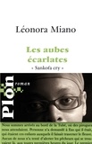 Léonora Miano - Les aubes écarlates - "Sankofa cry".