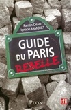 Ramón Chao et Ignacio Ramonet - Guide du Paris rebelle.