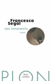 Francesca Segal - Les innocents.