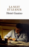 Henri Guaino - La nuit et le jour.