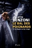 Juliette Benzoni - Le bal des poignards Tome 1 : La dague au lys rouge.