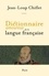 Jean-Loup Chiflet - Dictionnaire amoureux de la langue française.