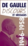Charles de Gaulle - Discours et messages, tome 2 : 1946-1958.