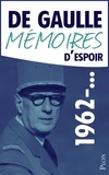 Charles de Gaulle - Mémoires d'espoir, tome 2 : L'effort (1962-...).