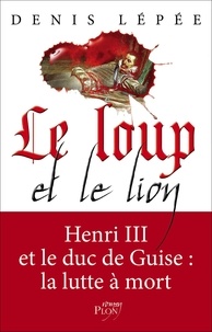 Denis Lépée - Le loup et le lion.