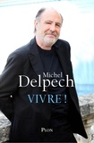 Michel Delpech - Vivre !.