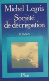 François Flohic - Société de décrispation.