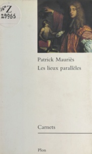 Patrick Mauriès - Les Lieux parallèles.