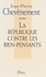 Jean-Pierre Chevènement - La République contre les bien-pensants.