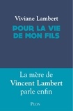 Viviane Lambert - Pour la vie de mon fils.