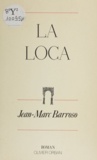 Jean-Marc Barroso - La Loca.