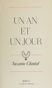 Suzanne Chantal - Un An et un jour.