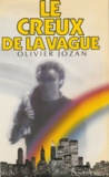 Olivier Jozan - Le Creux de la vague.
