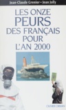 J Jolly et J-C Grenier - Les Onze peurs des Français pour l'an 2000.