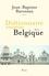 Jean-Baptiste Baronian - Dictionnaire amoureux de la Belgique.