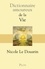 Nicole Le Douarin - Dictionnaire amoureux de la vie.
