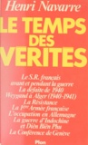 Henri Navarre - Le Temps des vérités.