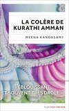 Meena Kandasamy - La colère de Kurathi Amman.