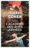 Thierry Cohen - L'académie des âmes abîmées.