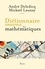 André Deledicq et Mickaël Launay - Dictionnaire amoureux des mathématiques.
