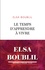 Elsa Boublil - Le temps d'apprendre à vivre.