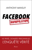 Anthony Mansuy - Facebook, le réseau (anti) social.
