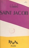 Jean Cabriès et Célia Bertin - Saint Jacob.